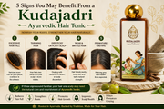 5 Signs You May Benefit From Kudajadri Ayurvedic Hair Tonic 